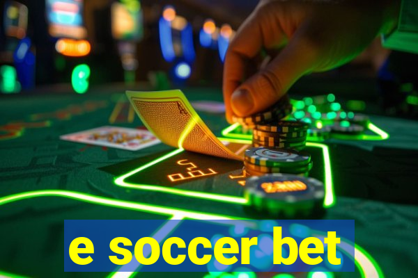 e soccer bet